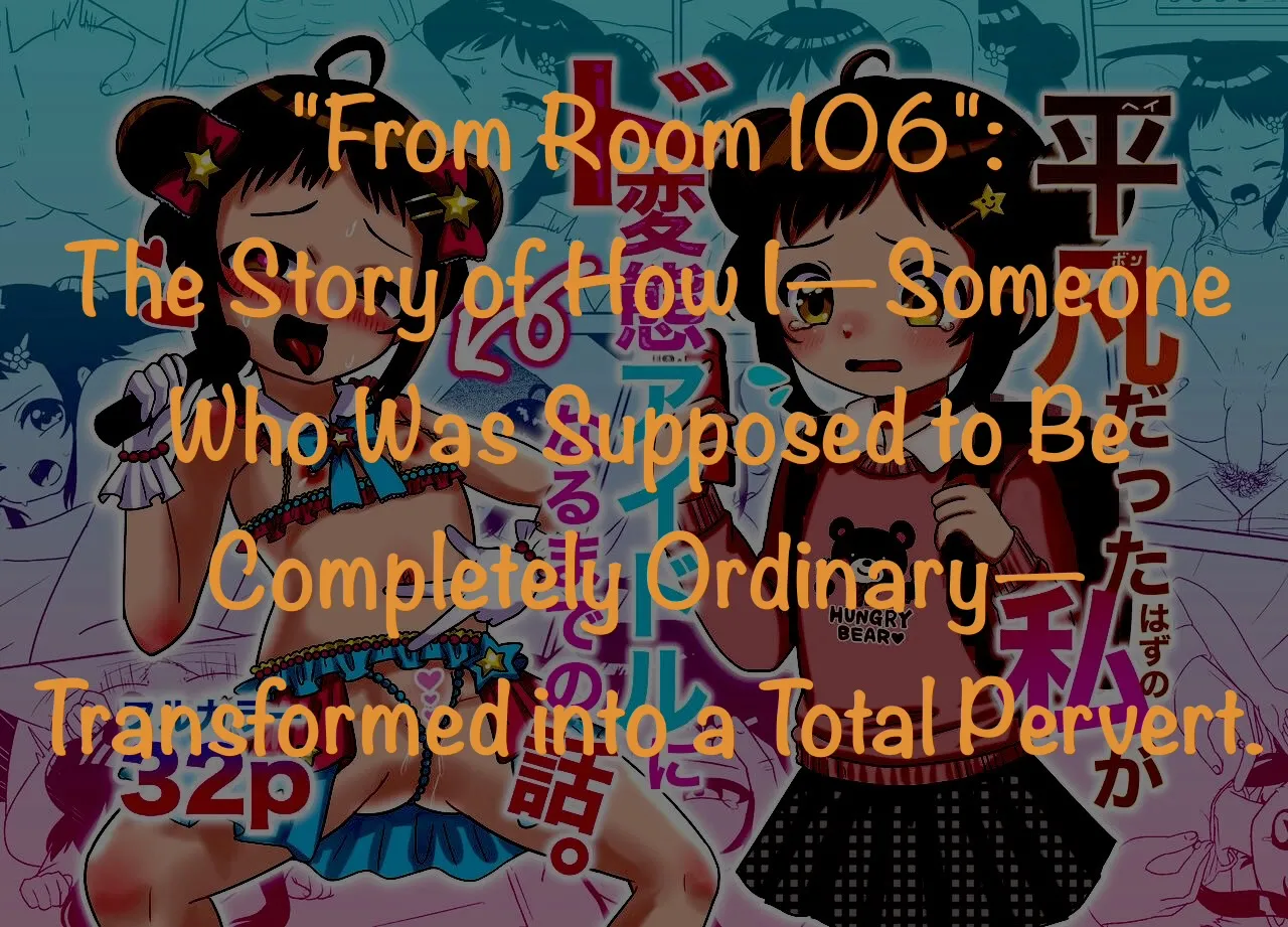 The Story of How I - Someope Who Was Supposed to Be Completely Ordinary - Transformed into a Total Pervert - Сторінка 2