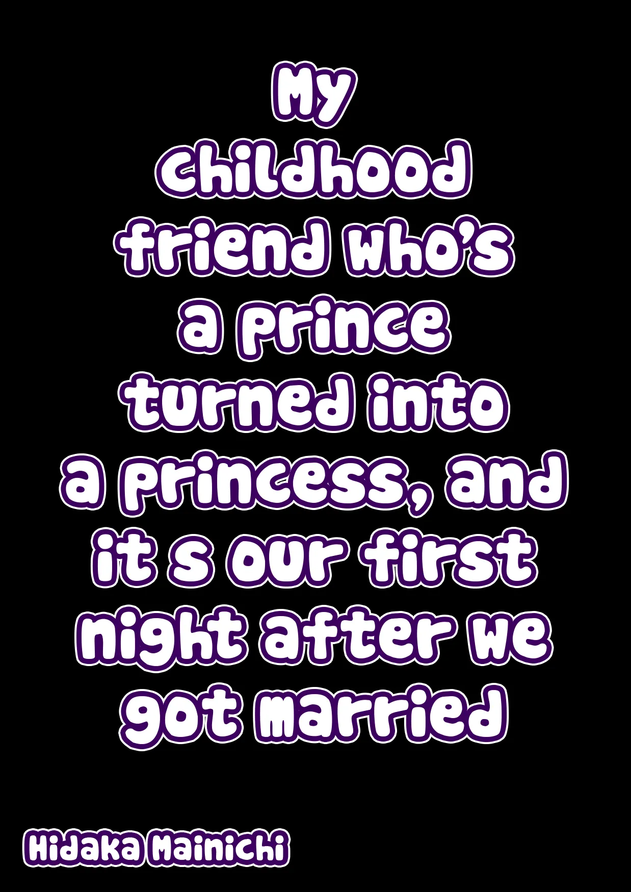Osananajimi no Ouji ga Totsuzen  Hime  ni natte Mukaeru Koto ni natta Shoya / My Childhood Friend Who's a Prince Turned Into A Princess And It's Our First Night After We Got Married - 页 2