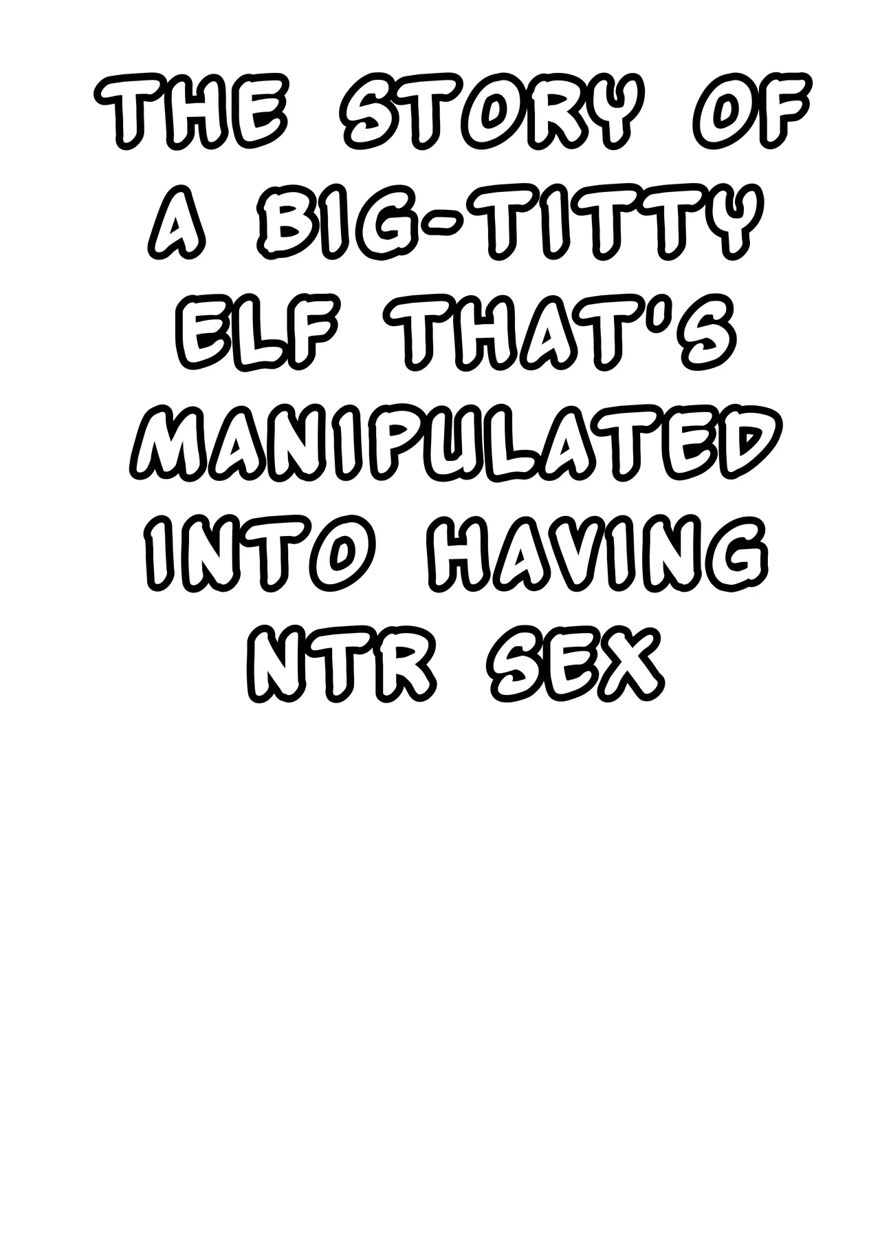 Dekapai Elf ga Ayatsurarete NTR Koubi Sareru Hon | The Story Of A Big-Titty Elf That's Manipulated Into Having NTR Sex - หน้า 4