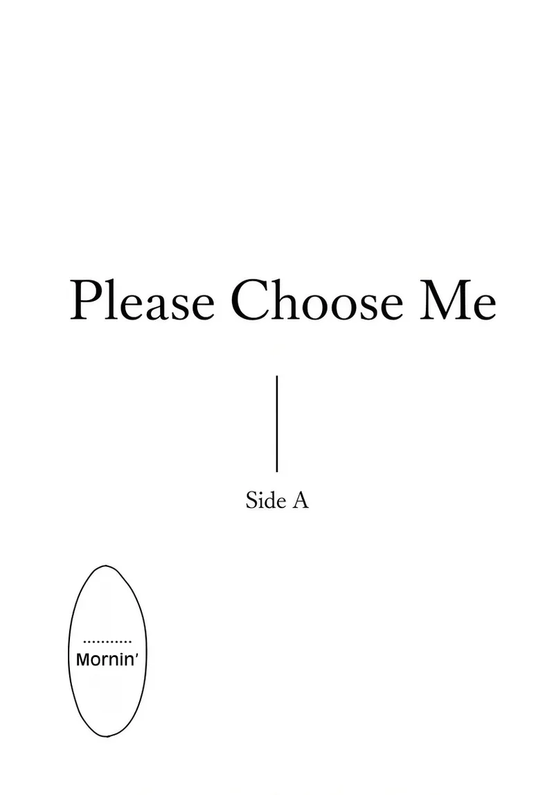 Please Choose Me -Side A- Chapter 1 | [Zorupin Shoukai] Boku o Erande Kure -Omote- - Page 7