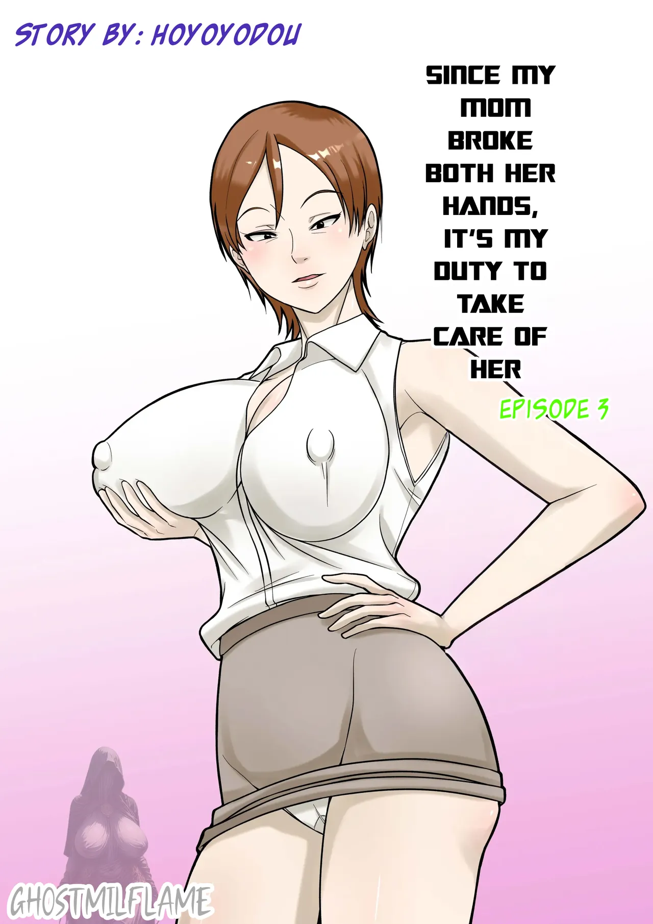 Okaa-san ga Kossetsu Shita no de Musuko no Ore ga Kaigo Suru! | Since my mom broke both her hands, it’s my duty to take care of her. Episode 3 - Page 1