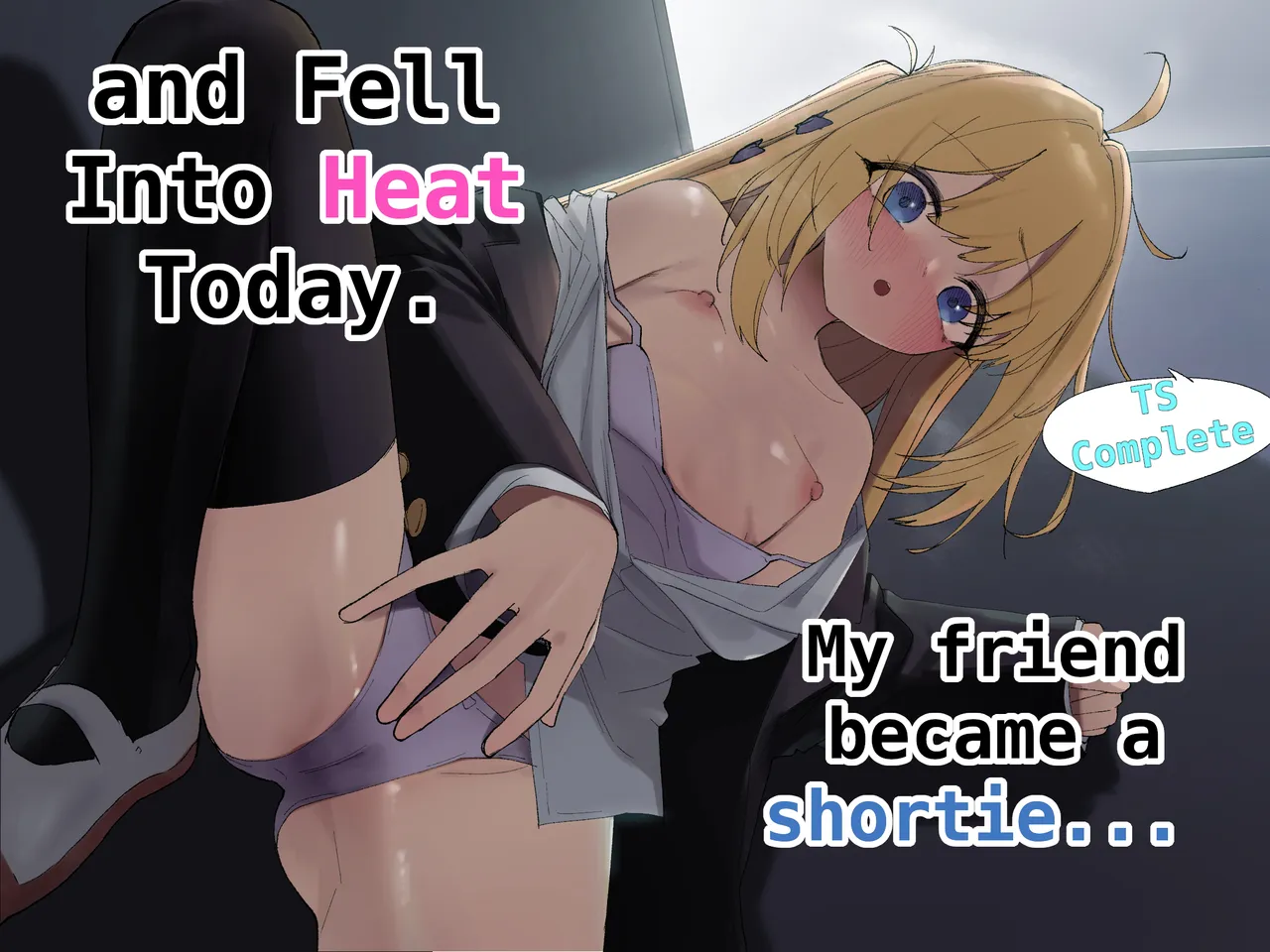 Teishinchou no Onnanoko ni Natta Shinyuu ga... Kyou, Mesuochi Shitemashita | My Friend became a Shortie... and Fell Into Heat Today - Pagina 1