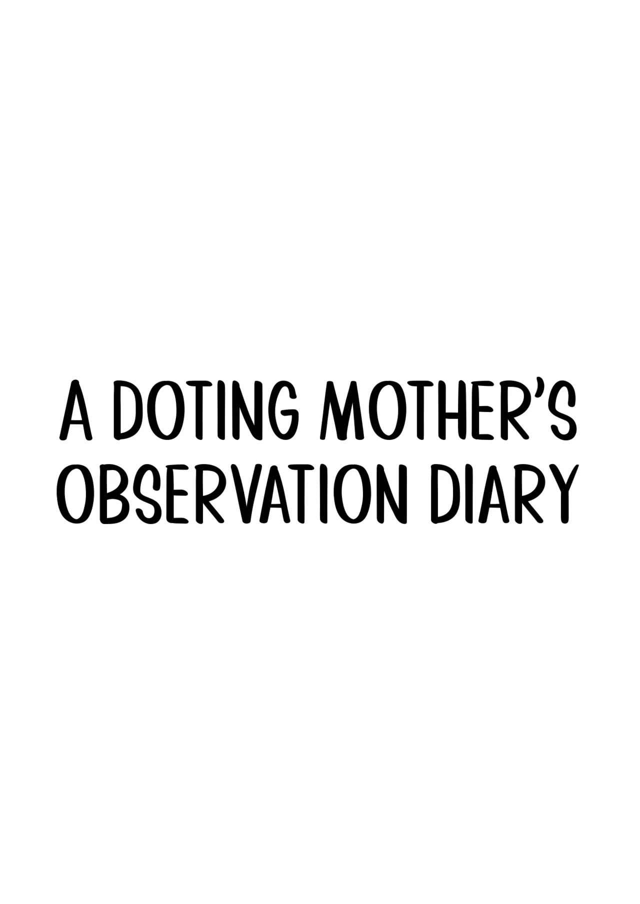 Dekiai Kansatsu Nikki | A Doting Mother’s Observation Diary - ページ 3