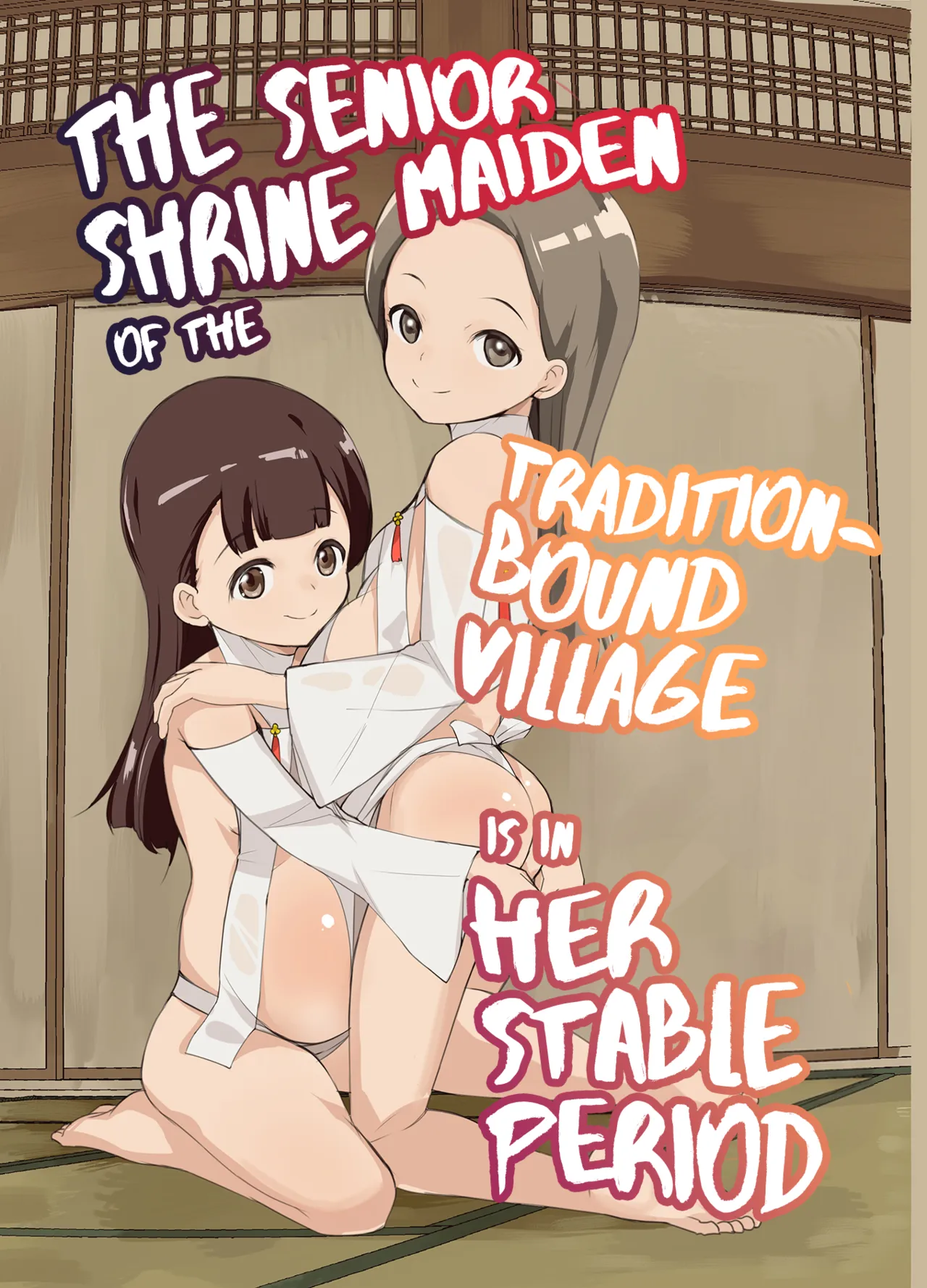 Inshuu-mura no Anemiko-chan wa Anteiki | The Senior Shrine Maiden of the Tradition-Bound Village is in Her Stable Period - Page 1